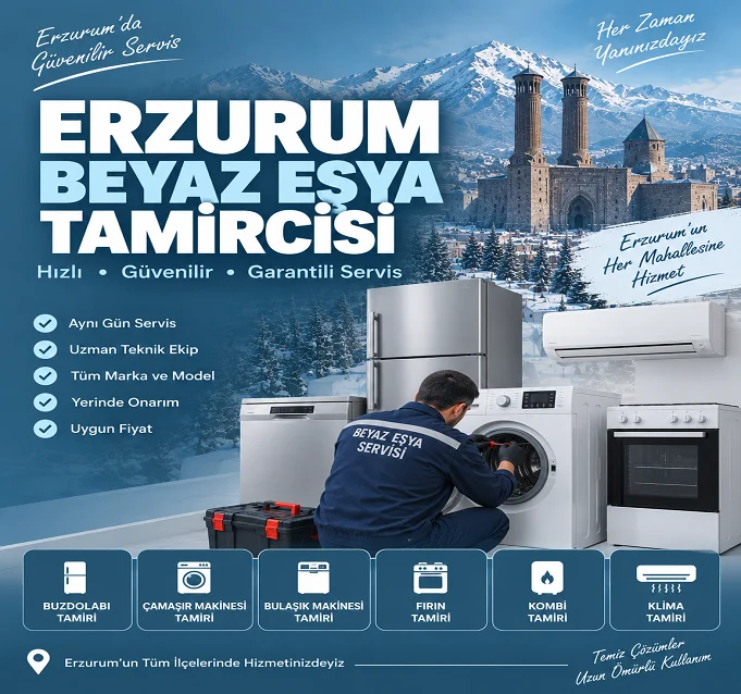 Erzurum Beyaz Eşya Tamircisi
